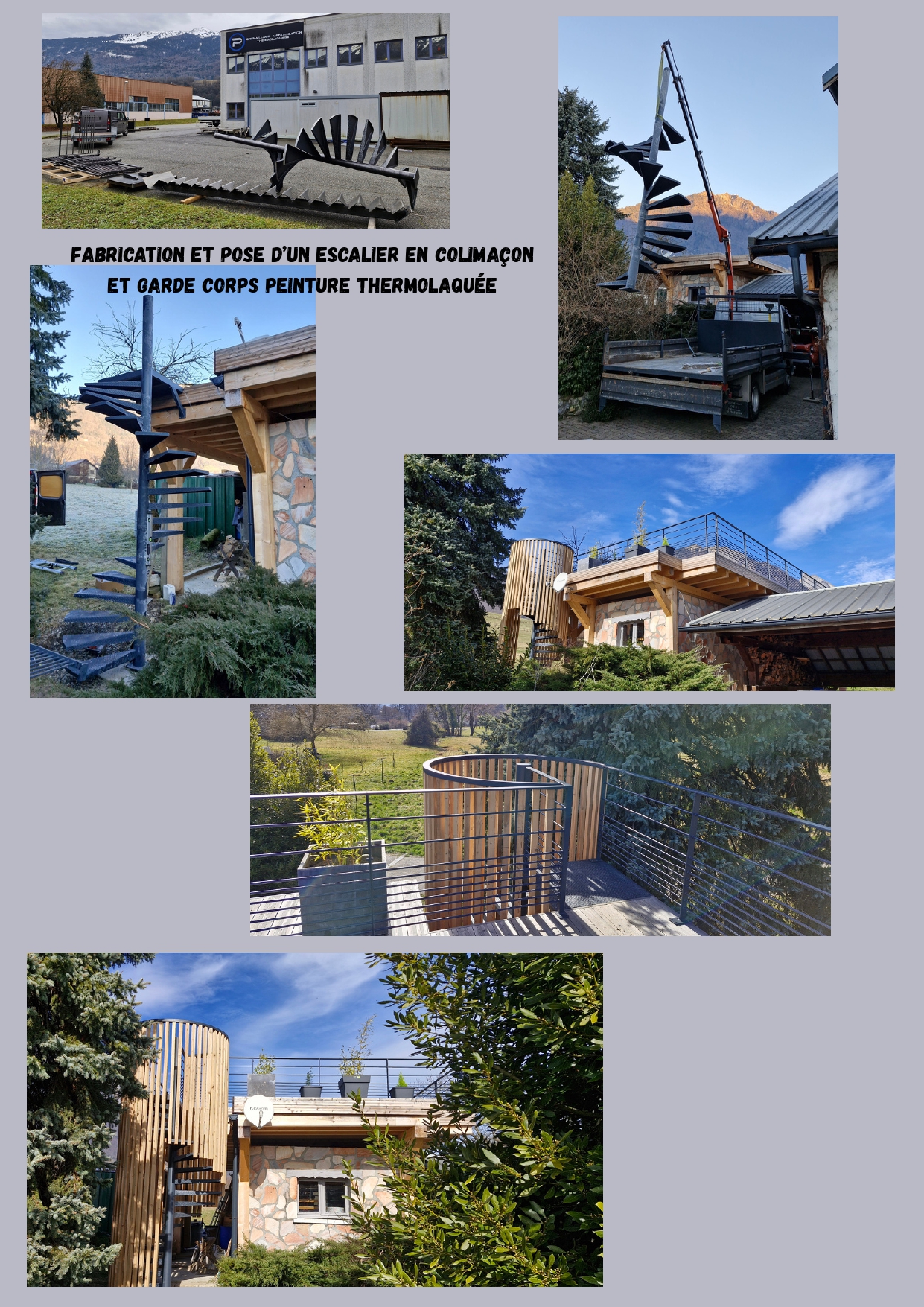 Fabricationet pose d'escalier en colimaçor et garde corps peinture 